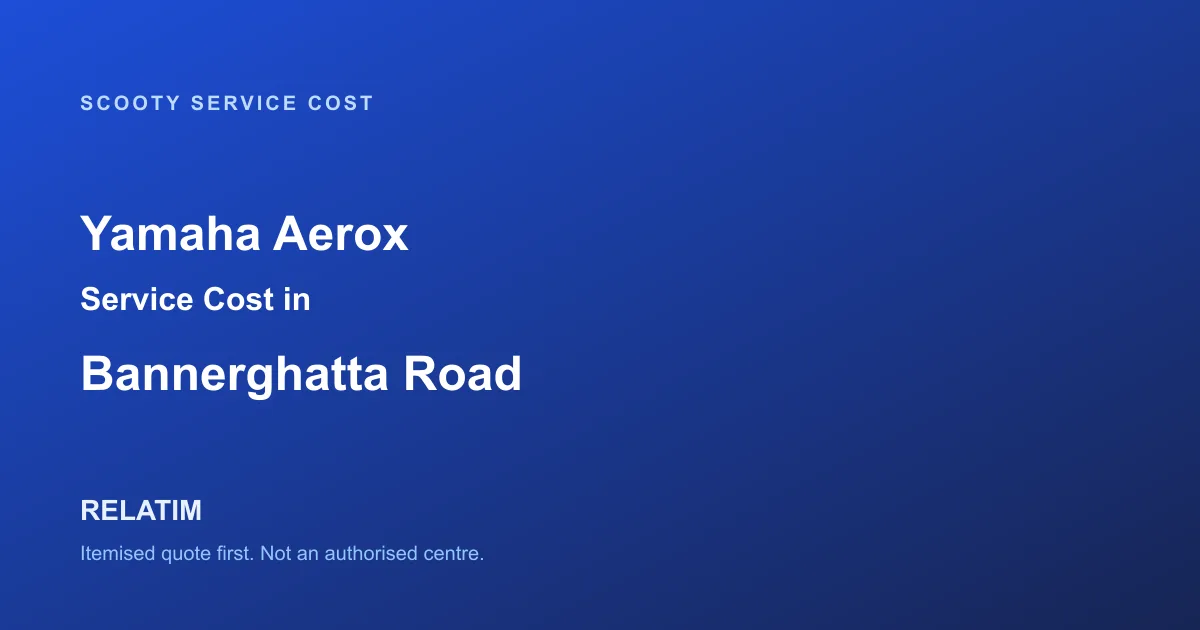 Yamaha Aerox Service Cost in Bannerghatta Road, Bangalore